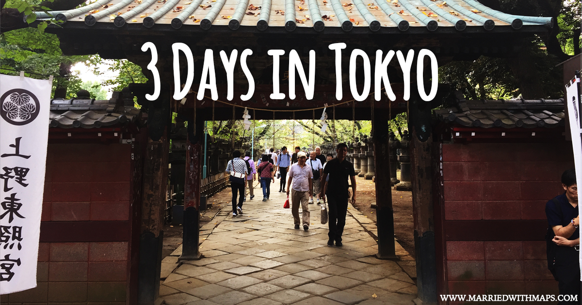 Our Three Day Tokyo Itinerary (Budget Travel) - Married With Maps